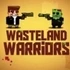 Wasteland Warriors